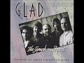 Glad - The Symphony Project - 09 When He Comes Again