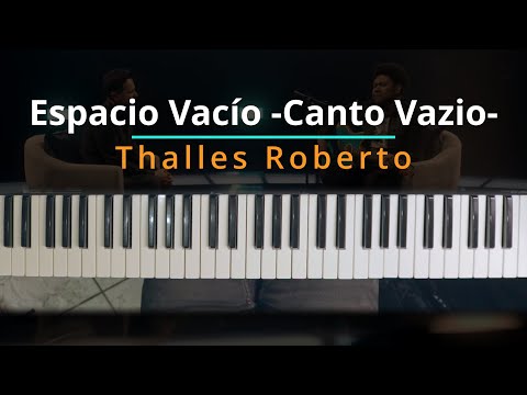 Espacio Vacío - Thalles Roberto