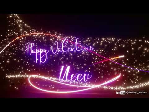 Neev #Valentine #special #video #wish Valentine song - Happy Valentine wishes @festival_wishes