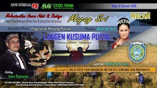 Download lagu Live Malam | LANGEN KUSUMA PUTRA | Mapag SRI | Desa Panyindangan Wetan | 6 Februari 2019 mp3