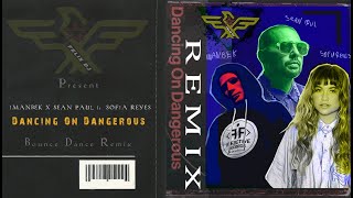 Imanbek & Sean Paul ft. Sofia Reyes – Dancing On Dangerous (BOUNCE DANCE Remix)⭐️ DOWNLOAD⭐️