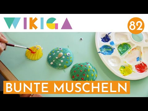 BUNTE MUSCHELN | WIKIGA - Wie im Kindergarten