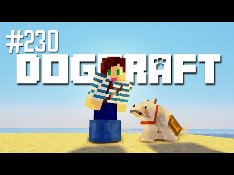 Summer Vacation | Dogcraft (Ep.230)