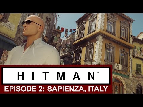 Hitman (2016) Walkthrough | Episode 2: Sapienza, Italy