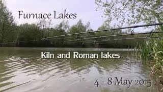 Furnace Lakes Fishery - West Sussex (4th to 8th May) 2015