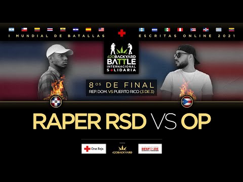 RAPPER RSD vs OP. 8os (RD vs PR 3 de 3) 420 Backyard Battle. I Mundial de escritas