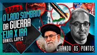 O LADO SOMBRIO DA GUERRA EUA X IRÃ: DANIEL LOPEZ - Inteligência Ltda. Podcast #1781