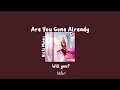 Are You Gone Already Nicki Minaj Ft Billie Eilish แปลไทย