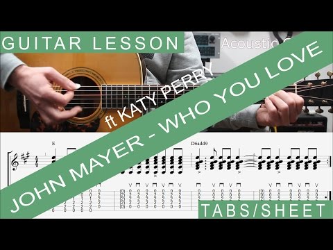Who You Love - John Mayer