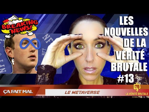 Les Nouvelles de la VÉRITÉ BRUTALE #13