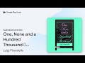One, None and A Hundred Thousand – Audiobook:… by Luigi Pirandello · Audiobook preview