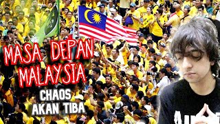 MASA DEPAN MALAYSIA (THE BEGINNING OF A NEW ERA) | KERAJAAN CONTROL *THE TRUTH (THE MESSAGE)