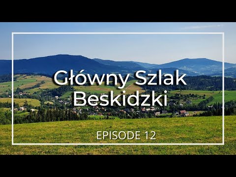 GSB #12 | Stare Wierchy - Rabka Zdrój - Jordanów - Hala Krupowa | [4K]