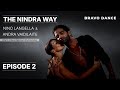 The NINDRA WAY Professional Dancers Daily Routine Nino Langella Andra Vaidilaite Ep 2