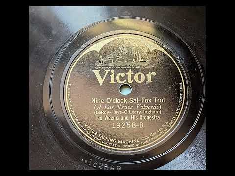Ted Weems & His Orchestra - Nine O'clock Sal