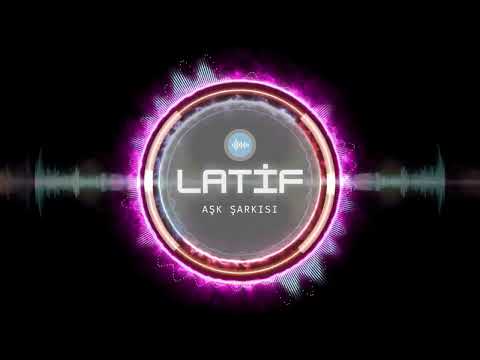 Latif -  Seni Seviyorum | İsme Özel Şarkılar