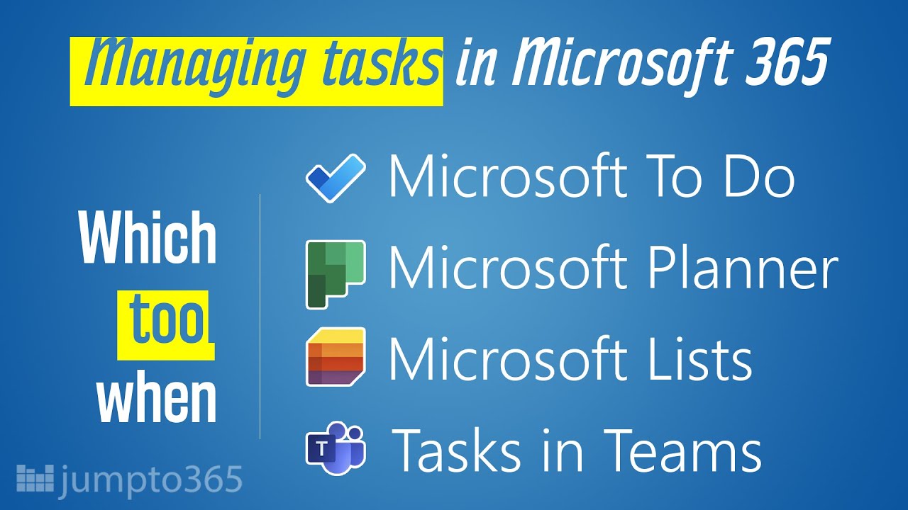 Which tool when: Microsoft To Do, Microsoft Planner, Microsoft Lists, or Tasks in Microsoft Teams