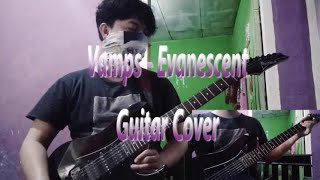 Vamps - Evanescent (Guitar Cover) full ver.