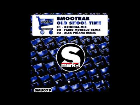Smootrab - Old Skool Time - (Fabio Morello Remix) [Super Market Records]