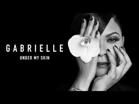 Gabrielle Under My Skin