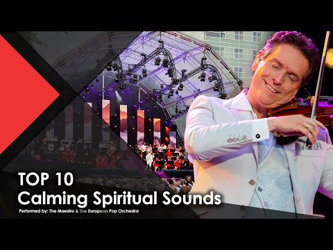 TOP 10 Calming Spiritual Sounds for Peace and Relaxation  - The Maestro & The European Pop Orchestra