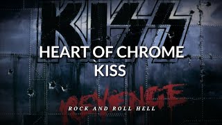 KISS - Heart Of Chrome (Subtitulado En Español + Lyrics)