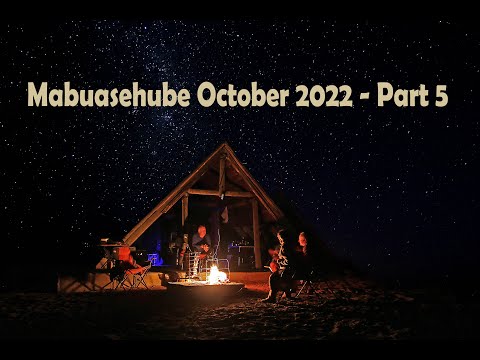 Mabuasehube October 2022 Part 5