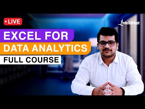 Excel for Data Analytics | Data Analytics using Excel Full Course | Intellipaat
