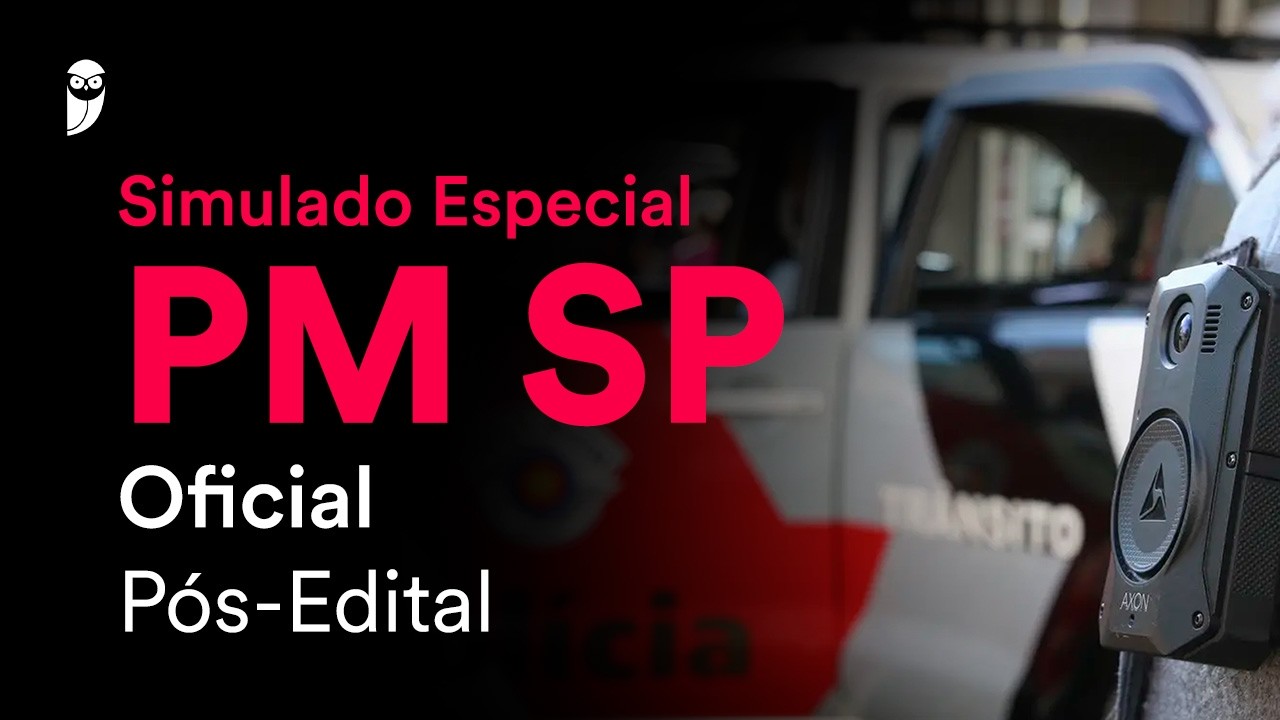 Simulado Especial PM SP - Oficial - Pós-Edital - Correção