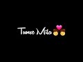 Tumse Mila To Yun Laga Black Screen Status Maheroo Song Status Lyrics Status 2021