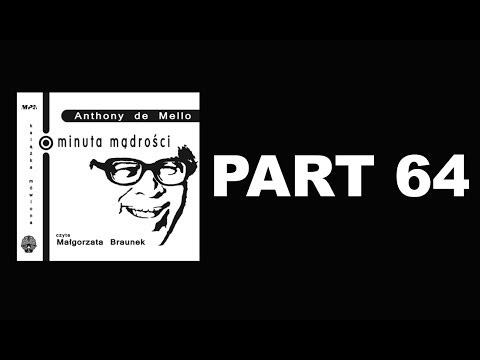 ANTHONY DE MELLO - Minuta mądrości - Nr 64 - Podatność [OFFICIAL AUDIO]