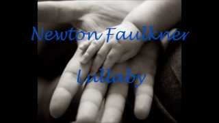 Newton Faulkner - Lullaby Lyrics