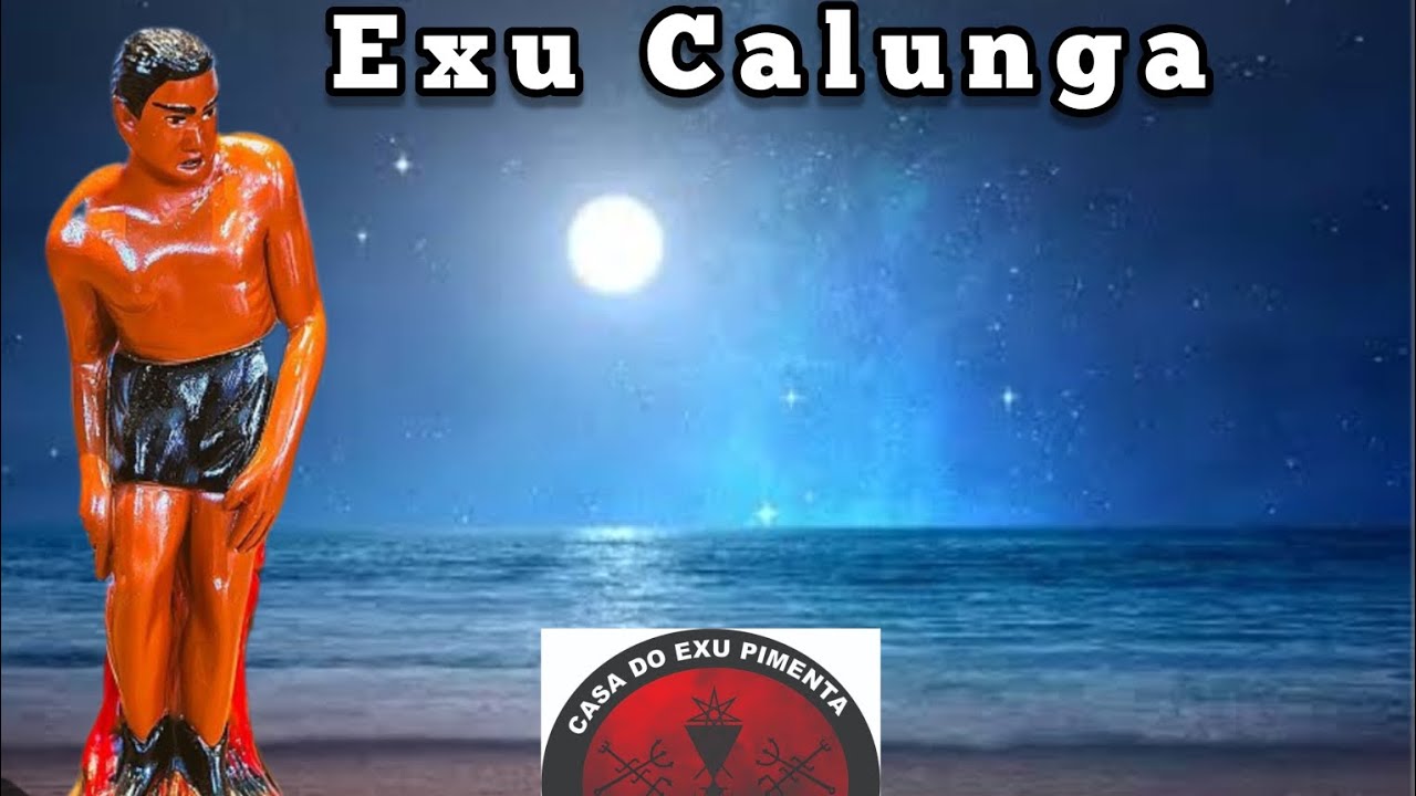 Exu Calunga e suas curiosidades.