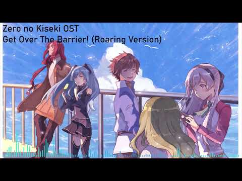 ［Extended］Zero no Kiseki-Get Over The Barrier!(Roaring Version)