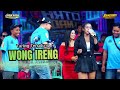 WONG IRENG CITRA NADA LIVE REUNI CREW ANTONIO JOSE NORES DEBONG KIDUL KOTA TEGAL