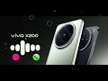 Vivo X200 Pro Ringtone Vivo Mobile Ringtone Most Popular Ringtone Incoming Call Ringtone 2025