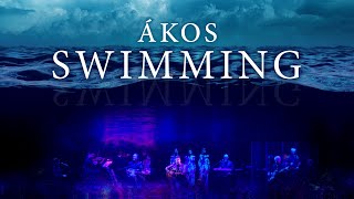 Ákos • SWIMMING (1994-2023)