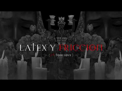 Yemil x Tobe Love x Mista Bombo  - Latex y Friccion