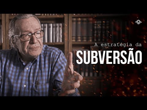 A Estratégia da Subversão da Esquerda | Olavo de Carvalho