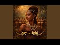 Say It Right (Cover)