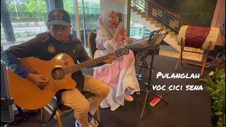 Download lagu Pulanglah ( Aishah) cover voc cici sena | Pedro Tambusai mp3