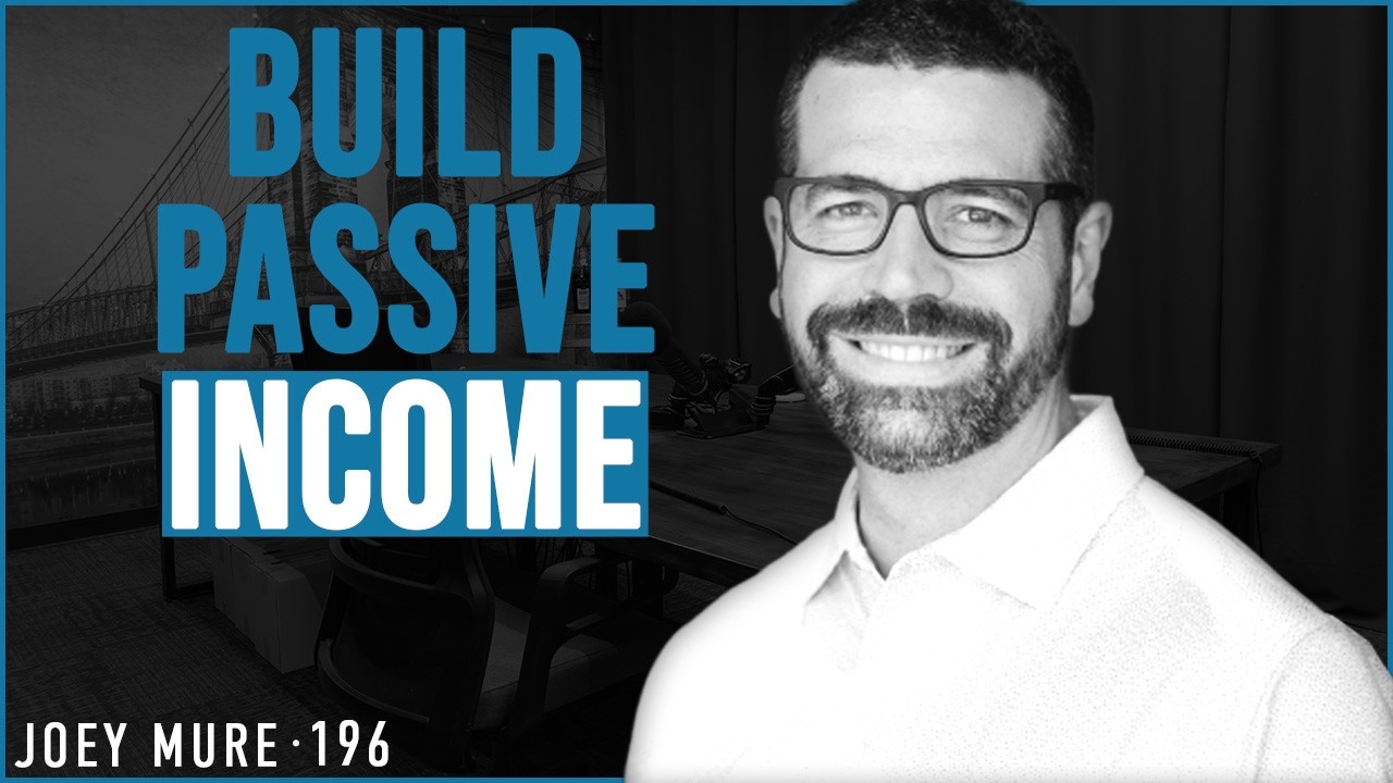 #196 - The Investor DNA Blueprint: Find Your Perfect Passive Income Stream | Joey Mure