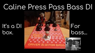 Video thumbnail for Caline Press Pass Bass DI / Distortion (CP-59) by abominable music