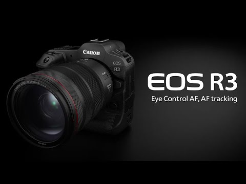 Introducing the EOS R3 Eye Control AF,AF tracking functionality (Canon Official)