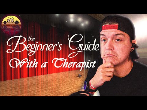 The Beginner's Guide with a Therapist: Part 1