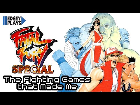 The Fighting Games that Made Me: Fatal Fury Special