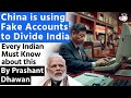 China is using Fake Accounts to Divide India | Every Indian Must Know about this By Prashant Dhawan