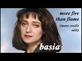 Basia - More Fire Than Flame (More Credit Edit)