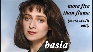 Basia - More Fire Than Flame (More Credit Edit)