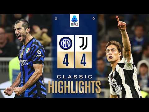 INTER-JUVENTUS 4-4 | CLASSIC HIGHLIGHTS SERIE A 2024/25